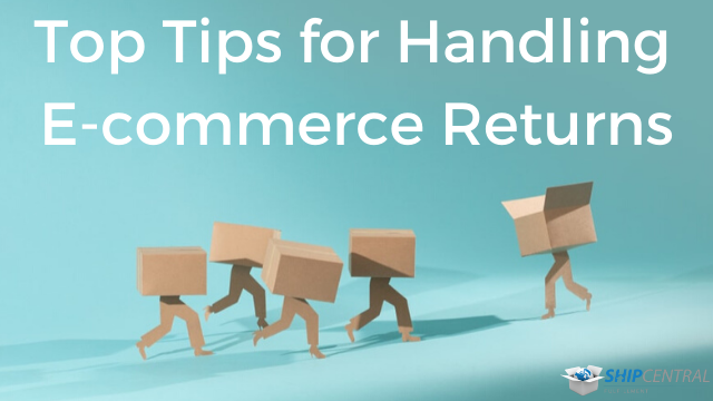 Top Tips for Handling E-commerce Returns