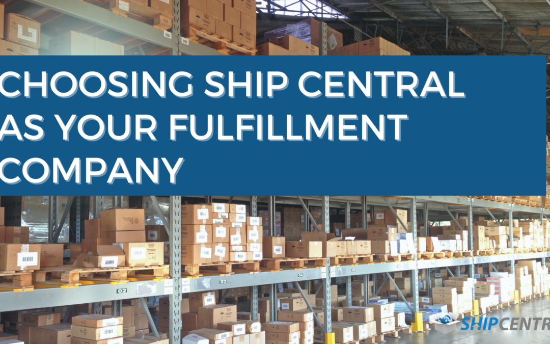 Ship Central: Your Ideal Fulfillment Partner