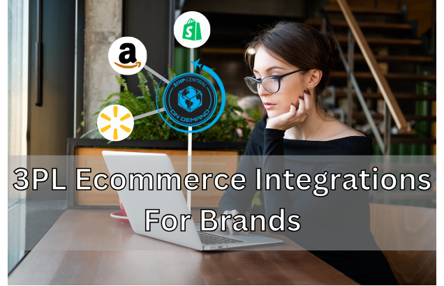 3PL Ecommerce Integrations For Brands